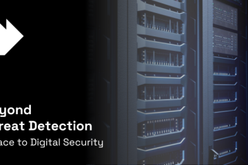 Beyond Threat Detection – A Race to Digital Security
